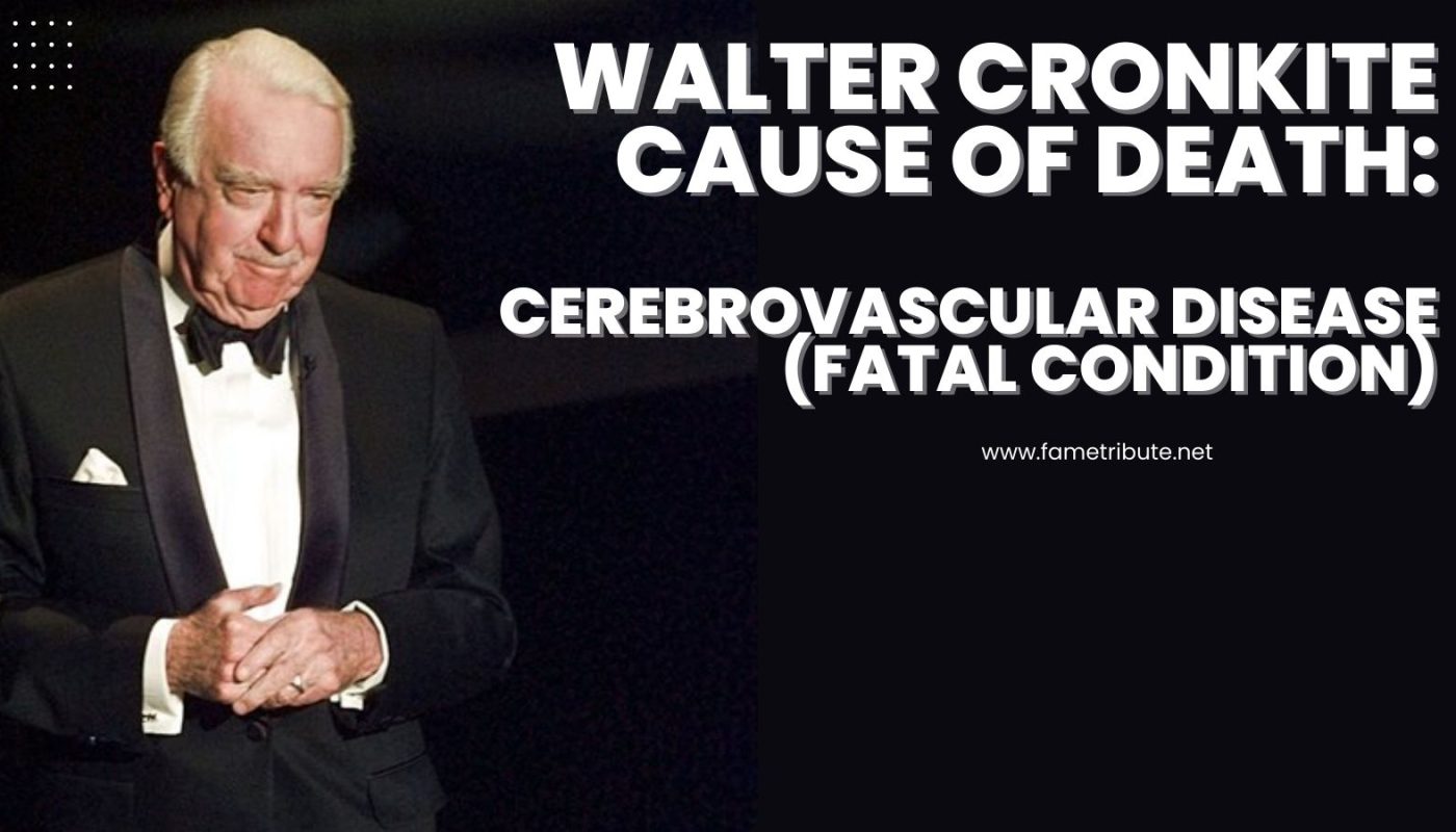 Walter Cronkite Cause of Death